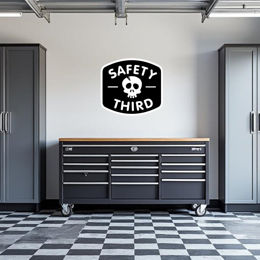 Safety Third Garage wall decal by Armed American Supply featuring bold black text on a white background.