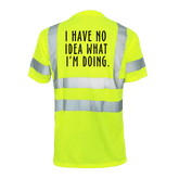 Reflective safety T-shirt from Armed American Supply with "No Idea What I&