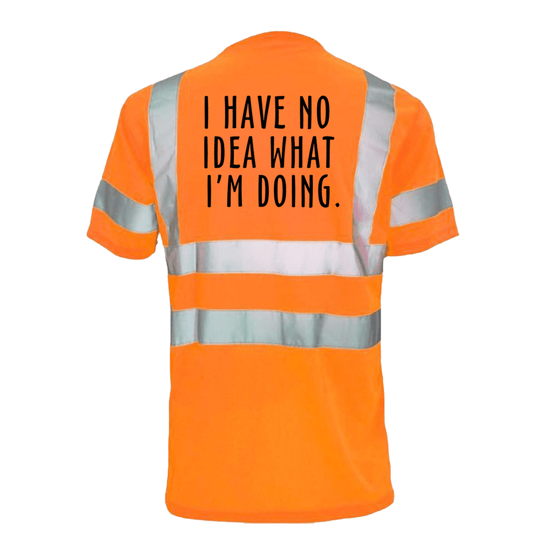 Reflective safety T-shirt by Armed American Supply with "No Idea What I&