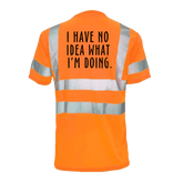Reflective safety T-shirt by Armed American Supply with "No Idea What I&