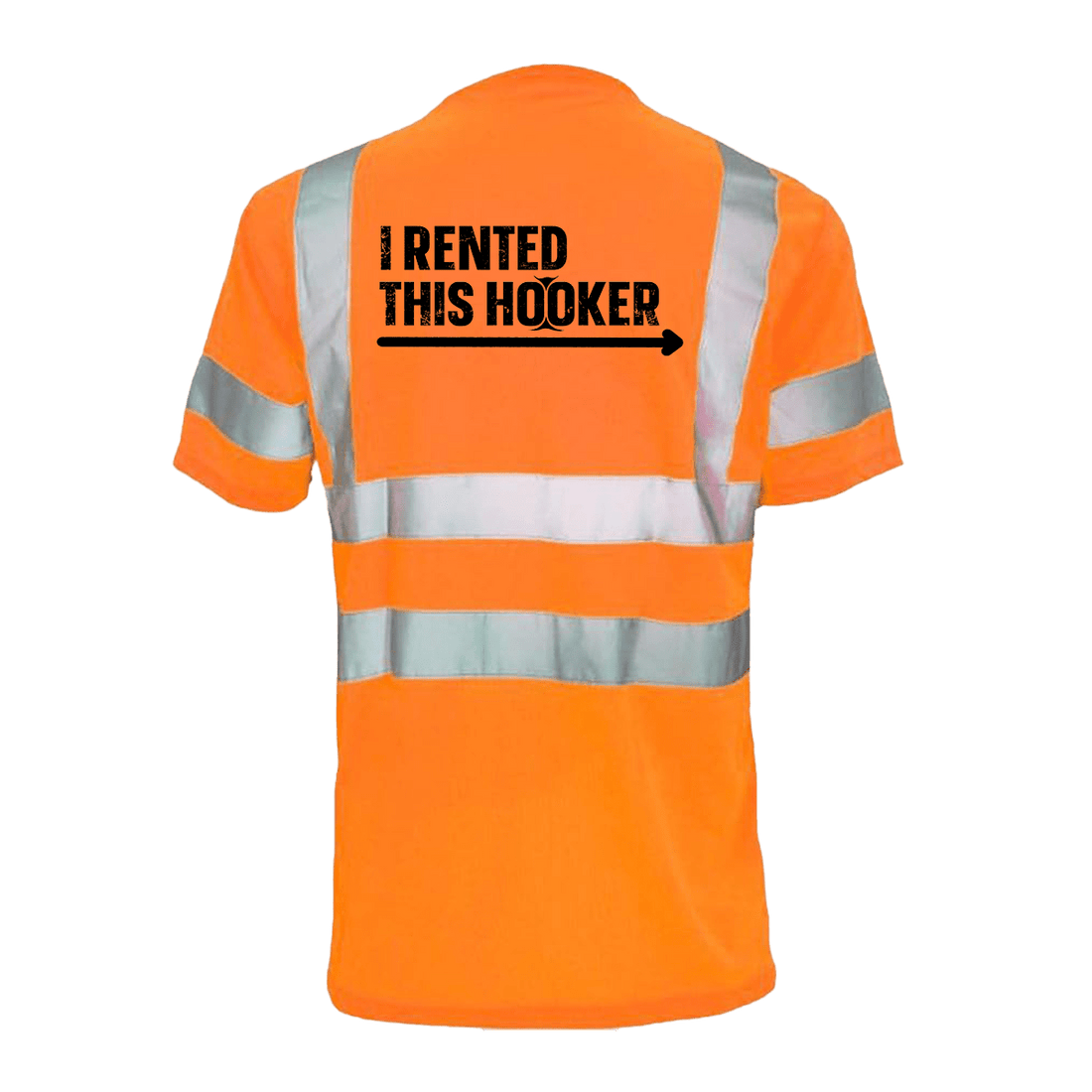 Reflective safety T-shirt by Armed American Supply featuring bold "I Rented This Hooker" text, designed for visibility and safety.