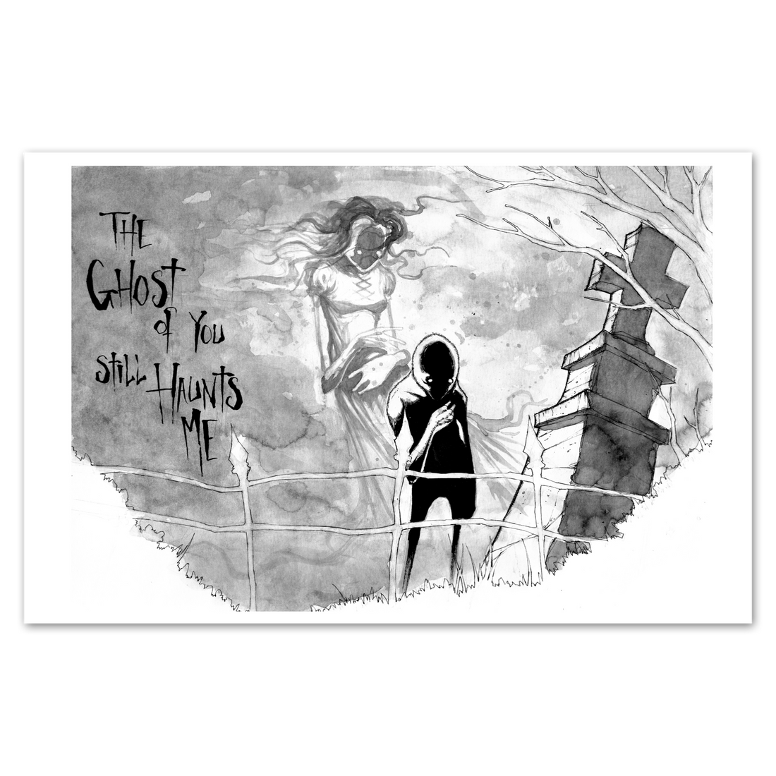 11x17 poster titled "The Ghost of You" by Any Means Necessary Clothing featuring a ghostly silhouette design.