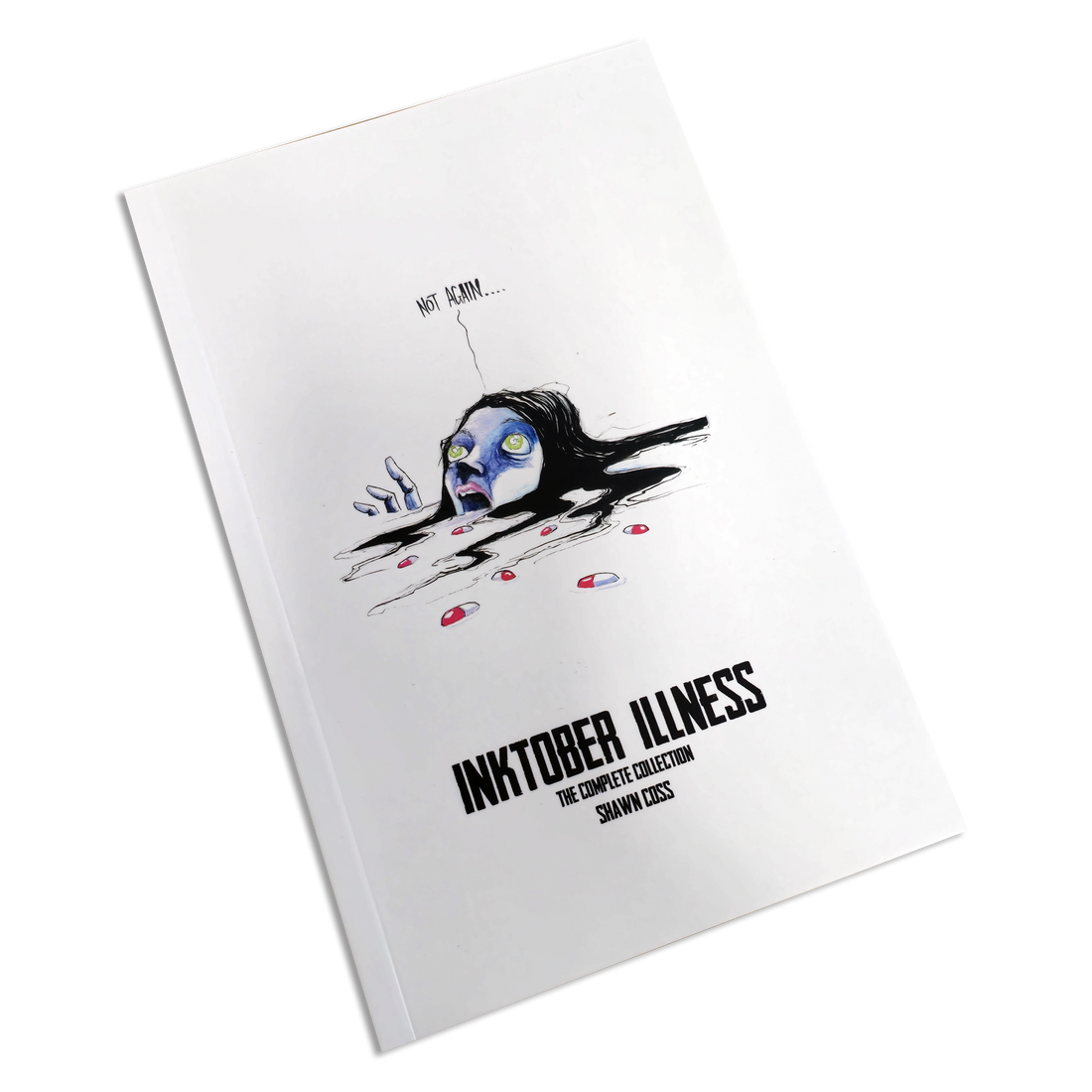 Inktober Illness Softback Book by Any Means Necessary Clothing, complete collection of illustrated ink drawings featuring illness themes.