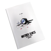 Inktober Illness Softback Book by Any Means Necessary Clothing, complete collection of illustrated ink drawings featuring illness themes.