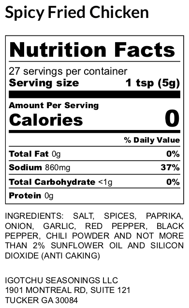 Igotchu Spicy Fried Chicken seasoning seasoning label showing ingredients and nutrition facts from Igotchu Seasonings.